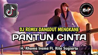 DJ PANTUN CINTA DANGDUT REMIX MENGKANE BHAPON MUSIK VIRAL TIKTOK TERBARU