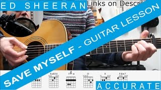 Ed Sheeran, Save Myself, Guitar Lesson, Tutorial, How to play chords