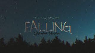 Harry Styles - Falling (Spanish Version) [Karl Dreamer]