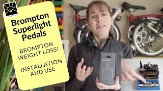 Brompton superlight pedals