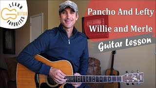 Pancho And Lefty - Willie Nelson and Merle Haggard - Guitar Lesson | Tutorial