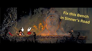 Hollow Knight Silksong: How to fix the bench in Sinner's Road