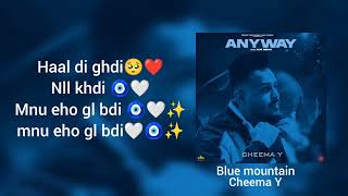 blue mountain 🏔️ song lyrics by Cheema Y 🤍
