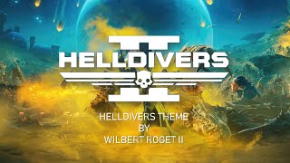 Helldivers 2 Theme By Wilbert Roget II