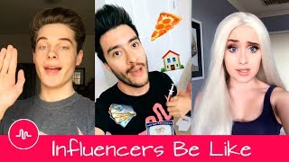 Influencers Be Like Challenge Musically