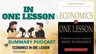 Economics in One Lesson Summary | Simple Economics Explained for Everyone