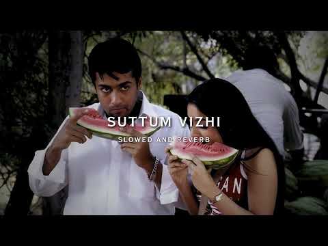 suttum vizhi [slowed and reverb] - Ghajini || Sriram , Bombay Jayashree ,Harris Jayaraj