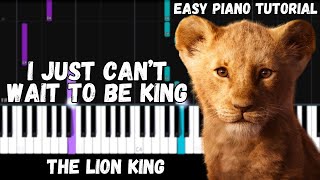 The Lion King - I Just Can't Wait To Be King (Easy Piano Tutorial)