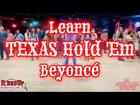 TEXAS HOLD 'EM by Beyonc&eacute; - Dance Lesson by DJ JohnPaul at Round Up