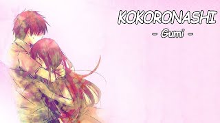 A Super Nice Japanese Song - Kokoronashi【GUMI】 Lyrics