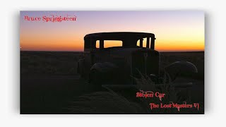 Bruce Springsteen - Stolen Car (Lost Masters VI) Lyrics
