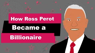 Ross Perot Biography | Animated Video | Billionaire