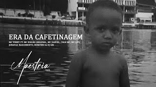 Era da Cafetinagem - Mc Vinny