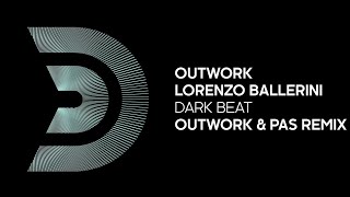 Dark Beat (Outwork & PAS Remix Edit) - Outwork