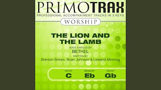 The Lion And The Lamb (High Key - Gb) [Performance Backing Track] - Primotrax Worship