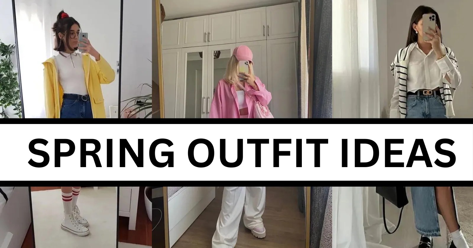 20 Cutest Spring Outfit Ideas To Copy In 2025