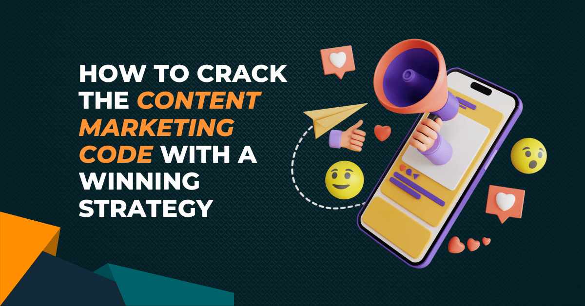 3D image of a mobile screen with the text - 'How to crack the content marketing code with a winning strategy'