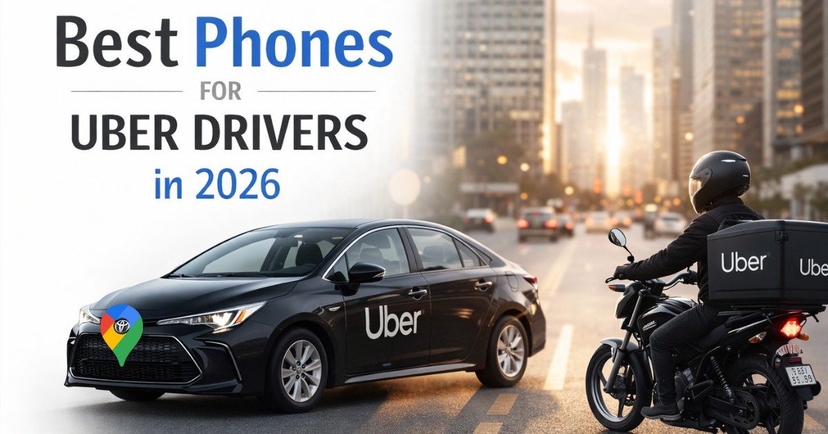 best phone for Uber drivers
