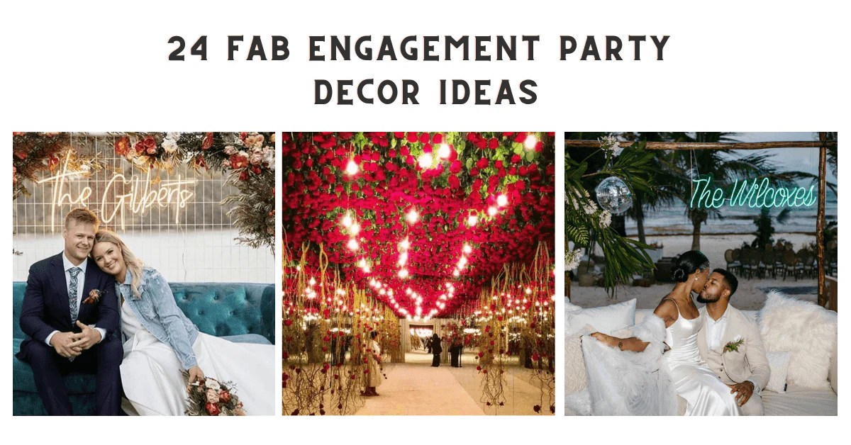 25 fabulous engagement party decoration ideas for a romantic celebrati