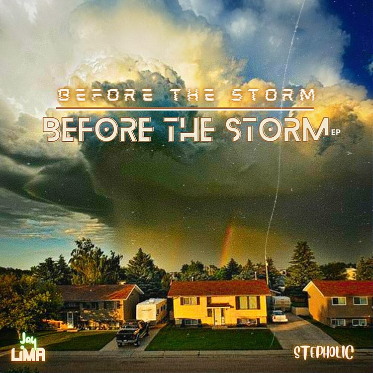 Jay Lima & Stepholic - Before The Storm (FULL EP)