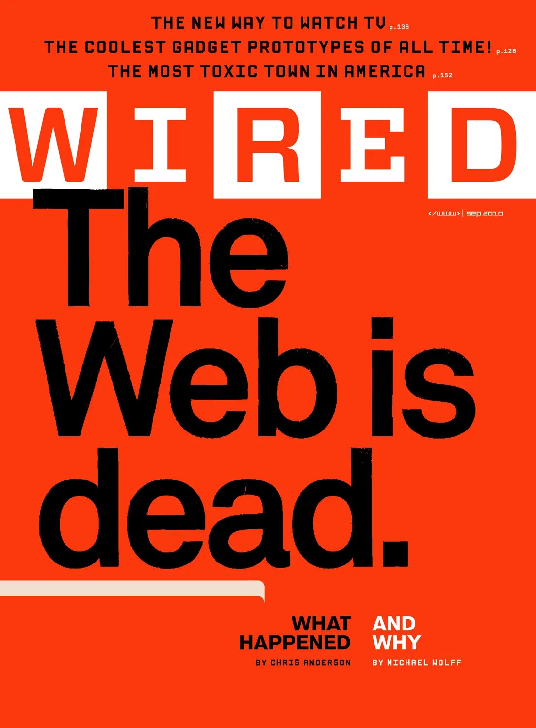 Wired Magazine: The Web is dead.
