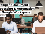 Intelligent Document Processing For Google Workspace Users Zenphi