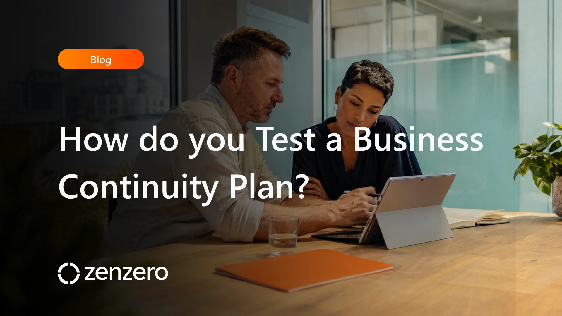 How do you Test a Business Continuity Plan?