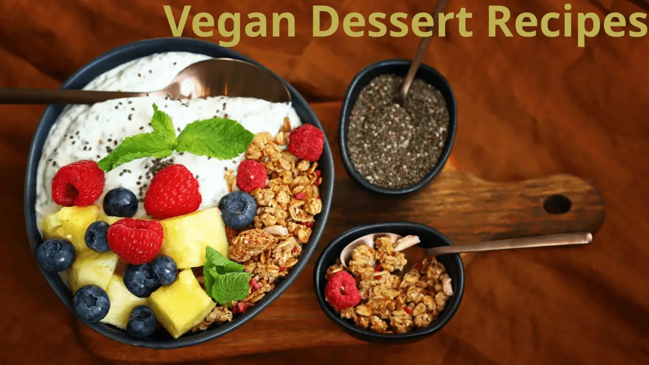 Vegan Dessert Recipes That Actually Taste Good