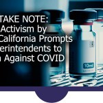 Strong Advocacy by Parents in California Prompts School Superintendents to Take Action Against CV Mandate
