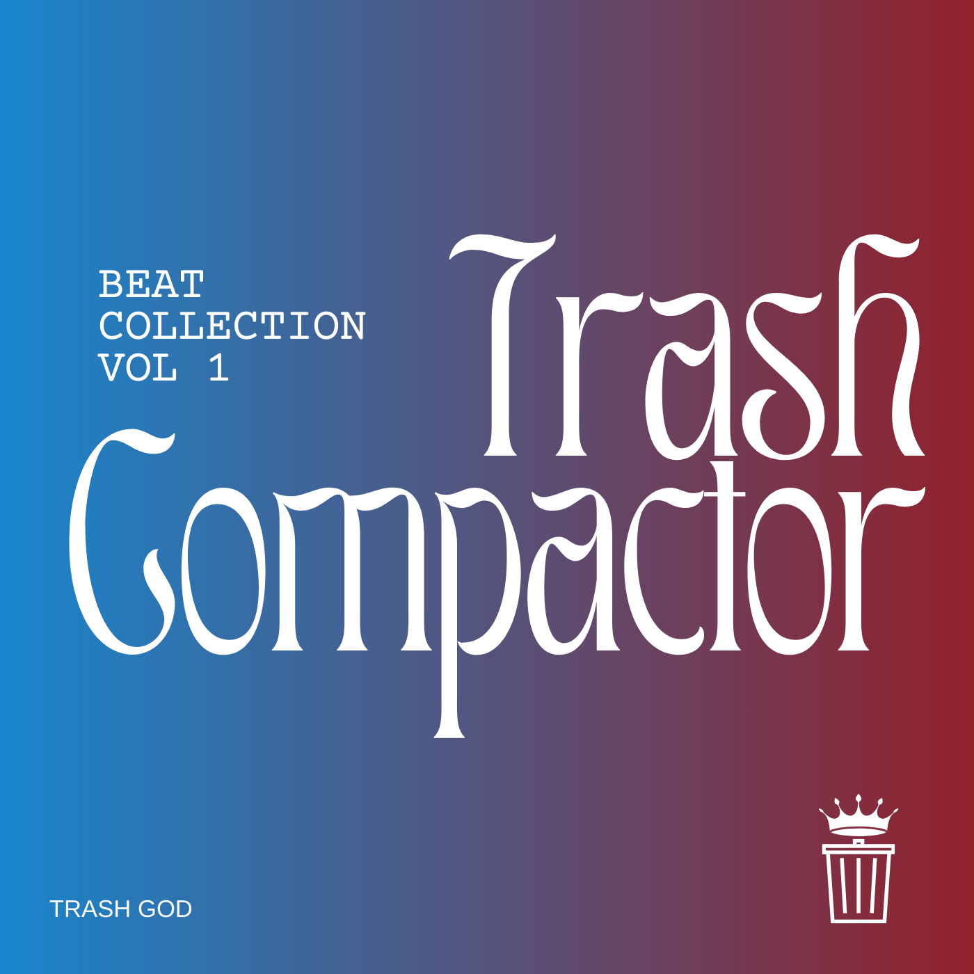 Trash Compactor Vol 1