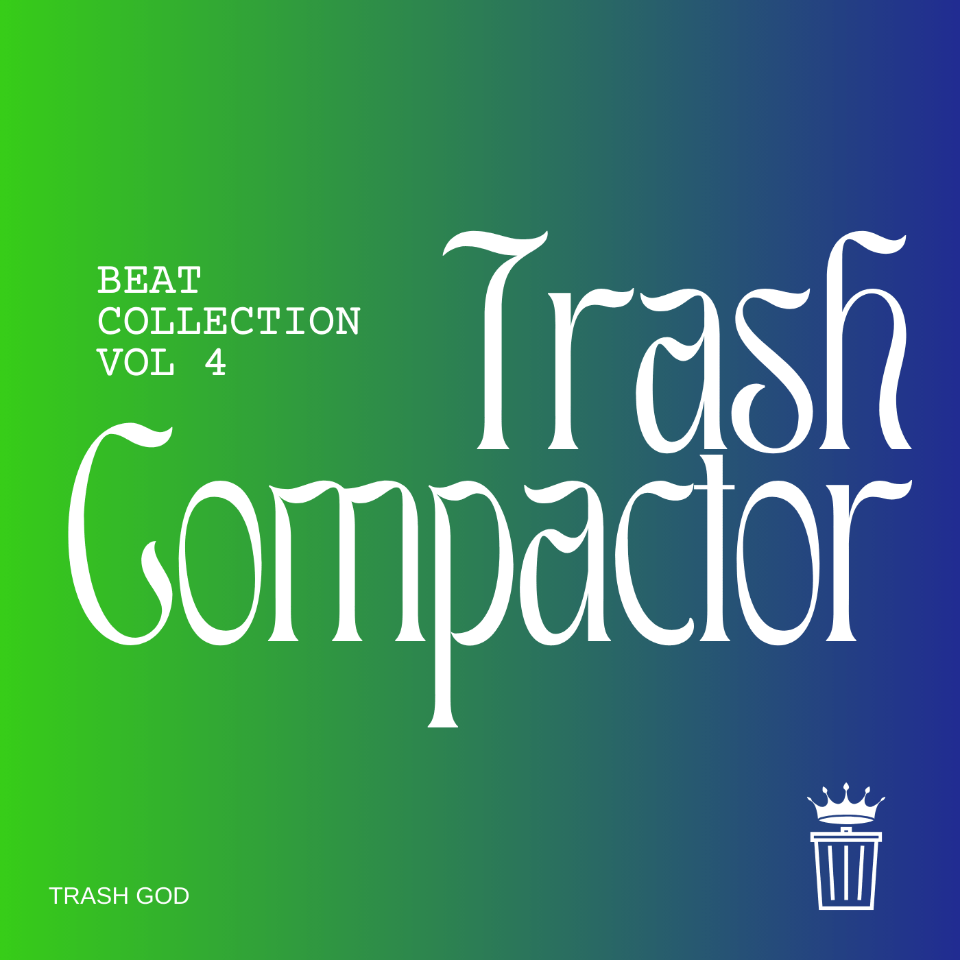 Trash Compactor Vol 4