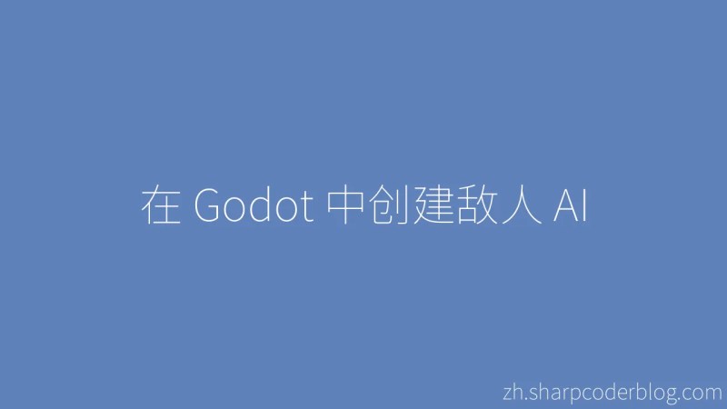 Creating Enemy Ai In Godot Sharp Coder Blog - Best Geometric Illustrations in 4K