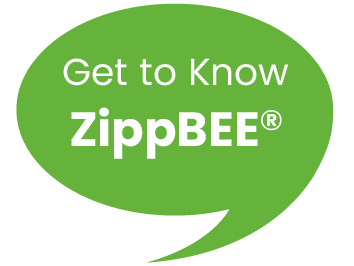 Get To Know ZippBEE®