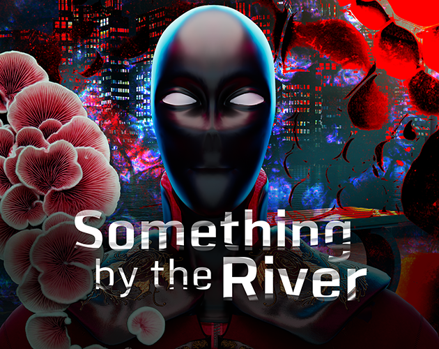Something by the River