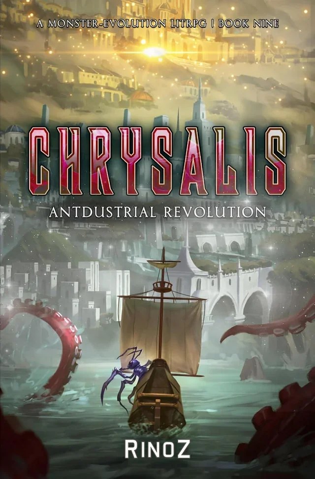 Antdustrial Revolution Chrysalis book 9