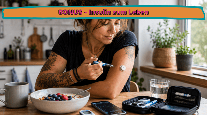 BONUS Insulin ist Leben